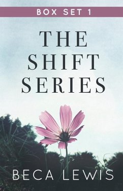 The Shift Series Box Set One - Lewis, Beca