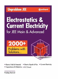 Unproblem JEE Electrostatics & Current Electricity JEE Mains & Advanced - Beniwal, Pradeep