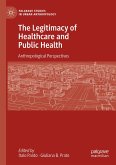 The Legitimacy of Healthcare and Public Health (eBook, PDF)