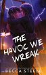 The Havoc We Wreak - Special Edition - Bild 1