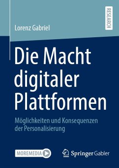 Die Macht digitaler Plattformen (eBook, PDF) - Gabriel, Lorenz