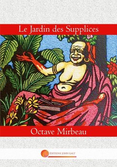 Le Jardin des Supplices - Mirbeau, Octave