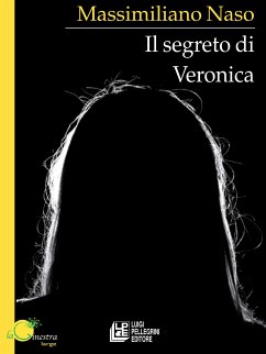 Il segreto di veronica (eBook, ePUB) - Naso, Massimiliano