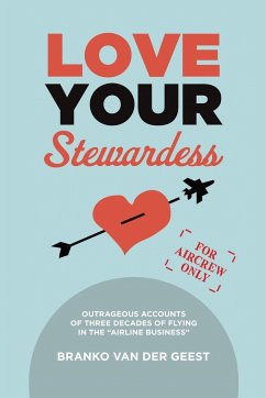 Love Your Stewardess - Geest, Branko van der