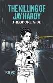 The Killing of Jay Hardy