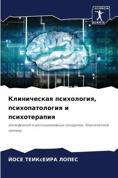 Klinicheskaq psihologiq, psihopatologiq i psihoterapiq - TEIXEIRA LOPES, JOSE