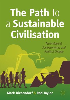 The Path to a Sustainable Civilisation (eBook, PDF) - Diesendorf, Mark; Taylor, Rod