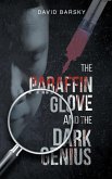 The Paraffin Glove And The Dark Genius