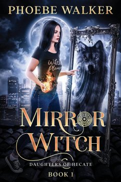Mirror Witch - Walker, Phoebe