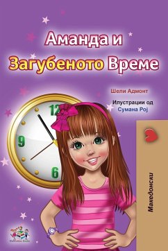Amanda and the Lost Time (Macedonian Children's Book)