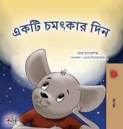 A Wonderful Day (Bengali Book for Children) - Sagolski, Sam; Books, Kidkiddos