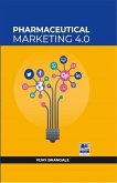Pharmaceutical Marketing 4.0 (eBook, ePUB)