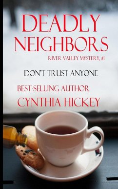 Deadly Neighbors - Hickey, Cynthia