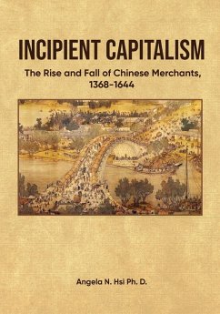 INCIPIENT CAPITALISM - Hsi, Ph. D Angela N.