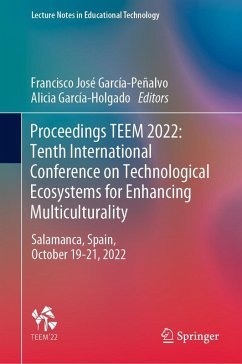 Proceedings TEEM 2022: Tenth International Conference on Technological Ecosystems for Enhancing Multiculturality (eBook, PDF)