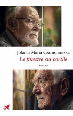 Le finestre sul cortile (eBook, ePUB) - Jolanta Czarnomorska, Maria