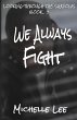 We Always Fight - Bild 1