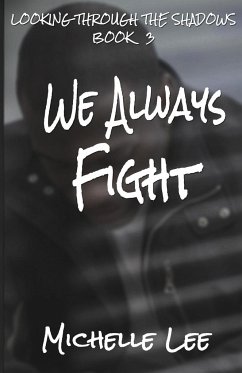 We Always Fight - Lee, Michelle