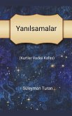 Yan¿lsamalar Yan¿lsamalar