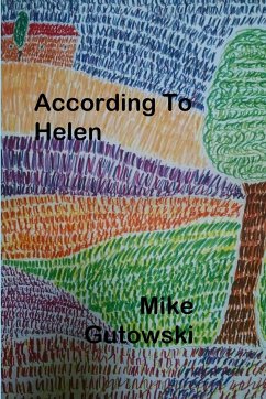 According To Helen - Gutowski, Mike