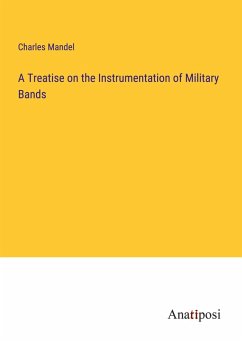 Cover A Treatise on the Instrumentation of Military Bands
