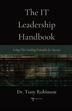 The IT Leadership Handbook - Robinson, Tony