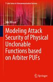 Modeling Attack Security of Physical Unclonable Functions based on Arbiter PUFs (eBook, PDF)