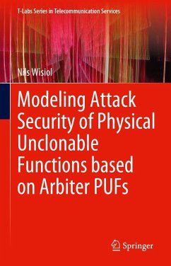 Modeling Attack Security of Physical Unclonable Functions based on Arbiter PUFs (eBook, PDF) - Wisiol, Nils