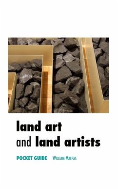 LAND ART AND LAND ARTISTS - Malpas, William