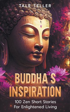 Buddha's Inspiration - Teller, Tale