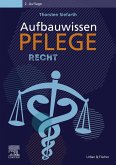 Aufbauwissen Pflege Recht (eBook, ePUB)