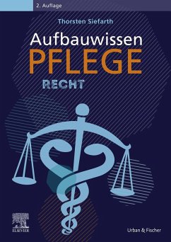 Aufbauwissen Pflege Recht (eBook, ePUB) - Siefarth, Thorsten