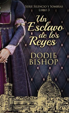 Un Esclavo de los Reyes - Bishop, Dodie