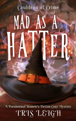 Mad as a Hatter - Leigh, Iris