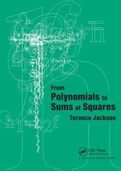 From Polynomials to Sums of Squares (eBook, PDF) - Jackson, T. H