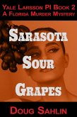 Sarasota Sour Grapes (Yale Larsson PI Mystery Novels) (eBook, ePUB)