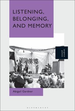 Listening, Belonging, and Memory (eBook, ePUB) - Gardner, Abigail