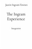 The Ingram Experience (eBook, ePUB) The Ingram Experience (eBook, ePUB)