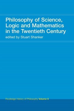 Philosophy of Science, Logic and Mathematics in the 20th Century (eBook, ePUB)