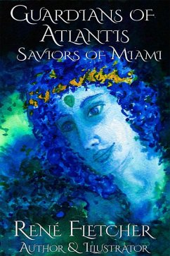 Cover Guardians of Atlantis-Saviors of Miami (eBook, ePUB)