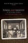 Power and Identity in the Global Church: (eBook, ePUB) Power and Identity in the Global Church: (eBook, ePUB)