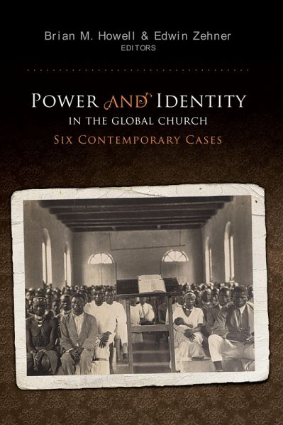 Power and Identity in the Global Church (eBook, ePUB) Power and Identity in the Global Church (eBook, ePUB)