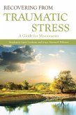 Recovering from Traumatic Stress: (eBook, ePUB)