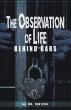 The Observations of Life Behind bars... - Bild 1