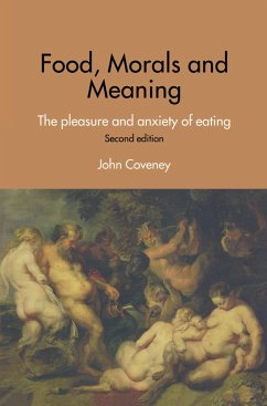 Food, Morals and Meaning (eBook, ePUB) - Coveney, John
