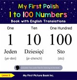 My First Polish 1 to 100 Numbers Book with English Translations (Teach & Learn Basic Polish words for Children, #20) (eBook, ePUB)