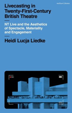 Cover Livecasting in Twenty-First-Century British Theatre (eBook, ePUB)