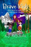 Brave Kids (eBook, ePUB) Brave Kids (eBook, ePUB)