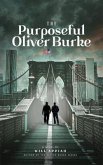 The Purposeful Oliver Burke (eBook, ePUB)