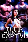 Their Human Captive (eBook, ePUB)